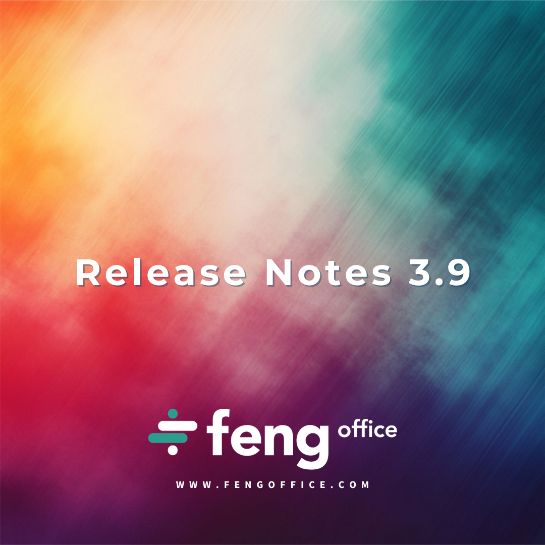Feng Office Release Notes – 3.9