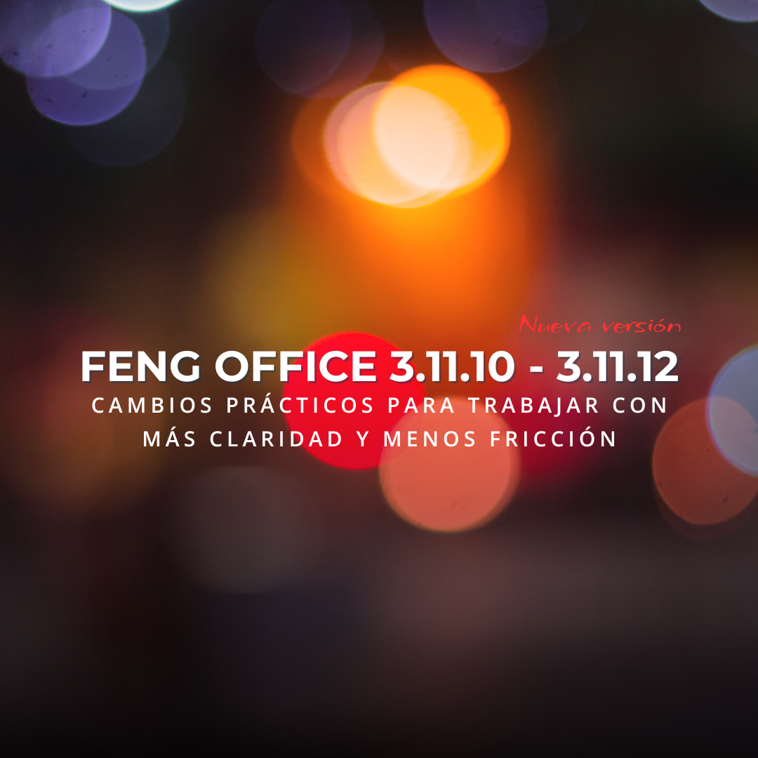 Feng Office Versiones 3.11.10 – 3.11.12